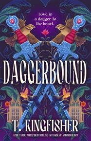 Daggerbound - T. Kingfisher
