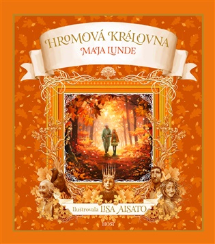 Hromová královna - Maja Lunde