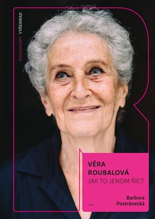 Jak to jenom říct - Barbora Postránecká, Věra Roubalová