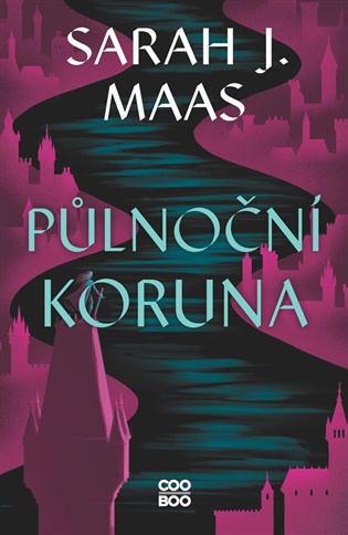 Půlnoční koruna - Sarah J. Maas