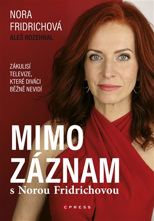 Mimo záznam s Norou Fridrichovou - Nora Fridrichová, Aleš Rozehnal