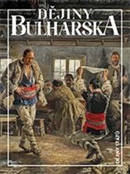 Dějiny Bulharska - Jan Rychlík, Vladimir Penčev,  kolektiv