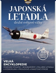 Japonská letadla druhé světové války: Pozemní stíhačky i bombardéry, palubní letadla, hydroplány, proudové a raketové stroje - Thomas Newdick