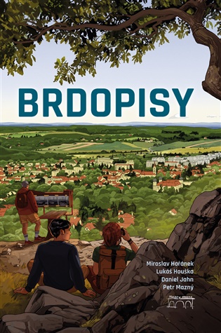 Brdopisy - Miroslav Hořánek, Alena Hořánková, Lukáš Houška, Daniel Jahn, Petr Mazný, Magdaléna Vacurová