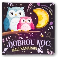 Dobrou noc, malí kamarádi