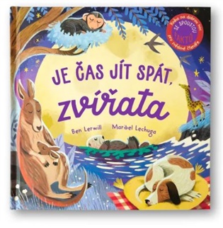Je čas jít spát, zvířata - Maribel Lechuga, Ben Lerwill