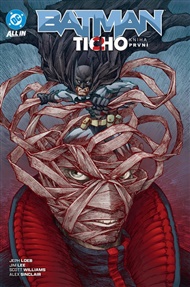 Batman: Ticho 2, kniha první - Jeph Loeb