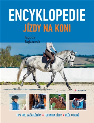 Encyklopedie jízdy na koni - Jagoda Bojarczuk