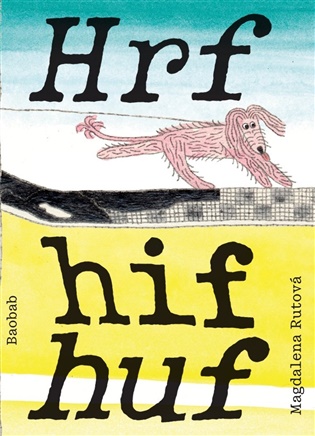 Hrf hif huf - Magdalena Rutová