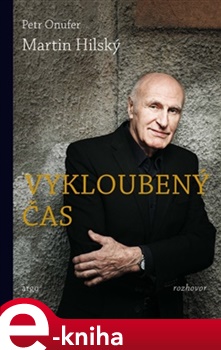 Vykloubený čas - Martin Hilský, Petr Onufer