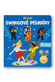 Mé první swingové písničky - Emilie Collet, Aurélie Guillerey