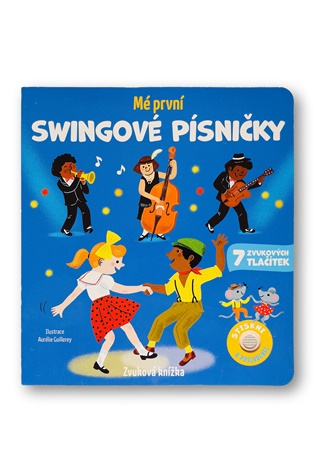Mé první swingové písničky - Emilie Collet, Aurélie Guillerey