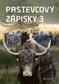 Pastevcovy zápisky 3 - František Groessl