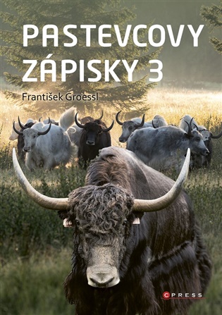 Pastevcovy zápisky 3 - František Groessl