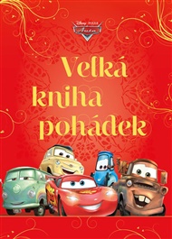 Auta - Velká kniha pohádek -  kolektiv