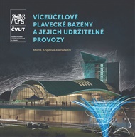 Víceúčelové plavecké bazény a jejich udržitelné provozy -  kol.