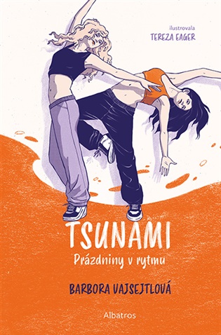 TSUNAMI: Prázdniny v rytmu: Kniha druhá - Barbora Vajsejtlová