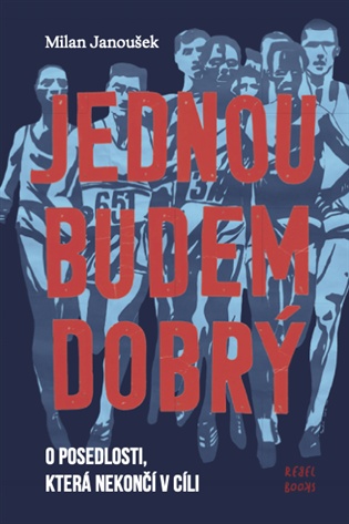 Jednou budem dobrý