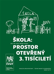 Škola: prostor otevřený 3. tisíciletí - Zbyšek Stýblo