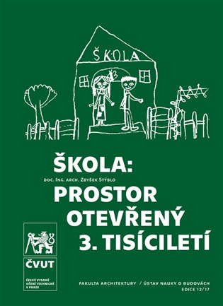 Škola: prostor otevřený 3. tisíciletí - Zbyšek Stýblo