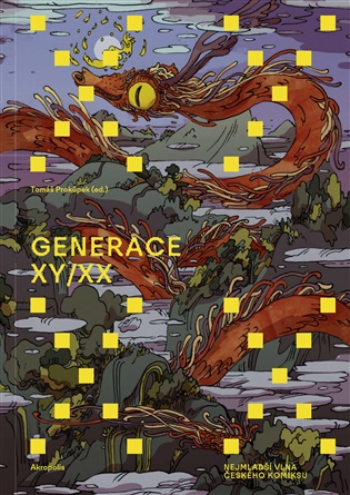 Generace XY/XX: Nejmladší vlna českého komiksu -  kolektiv autorů, Tomáš Prokůpek (ed.)