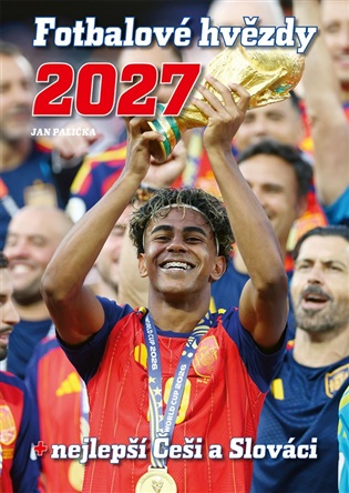 Fotbalové hvězdy 2027: + nejlepší Češi a Slováci - Jan Palička