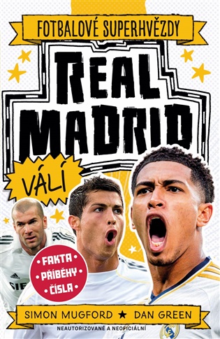 Real Madrid (Fotbalové superhvězdy) - Dan Green, Dan Green, Simon Mugford