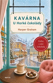 Kavárna U Horké čokolády - Harper Graham