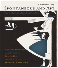 Spontaneous and Apt: Five Modern American Graphic Artists - Christopher Long