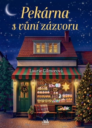 Pekárna s vůní zázvoru - Laurie Gilmorová
