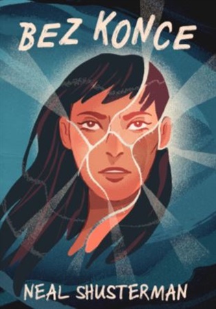 Bez konce - Neal Shusterman