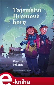 Tajemství Hromové hory - Veronika Pokorná
