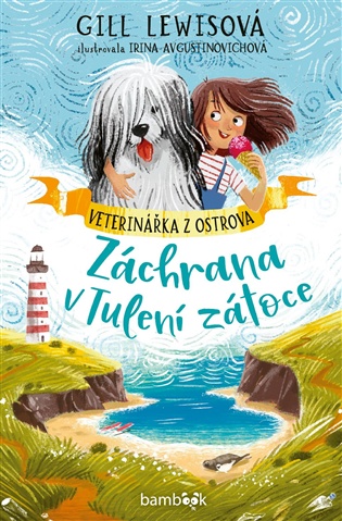 Veterinářka z ostrova – Záchrana v Tulení zátoce - Gill Lewisová