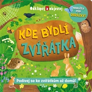 Kde bydlí zvířátka: Podívej se ke zvířátkům až domů! - Gemma Barder