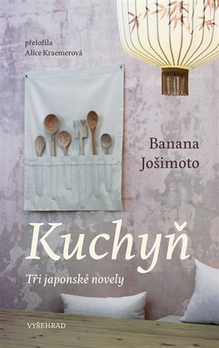 Kuchyň - Jošimoto Banana
