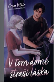 V tom domě straší láska - Cesar Vitale