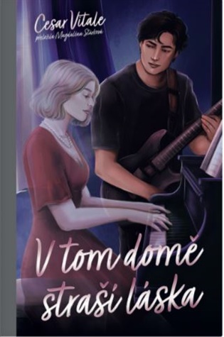V tom domě straší láska - Cesar Vitale
