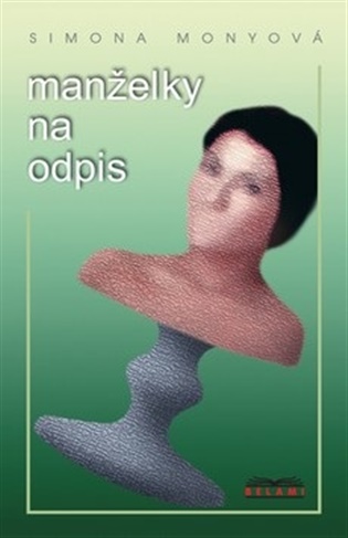 Manželky na odpis - Simona Monyová