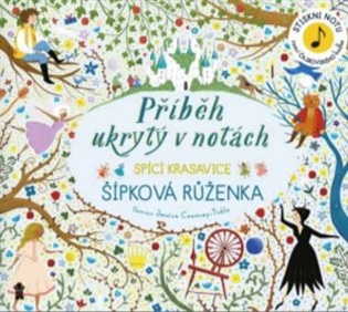 Příběh ukrytý v notách: Šípková Růženka - 
