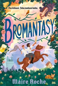 Bromantasy - Máire Roche