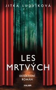 Les mrtvých - Jitka Ludvíková