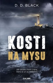 Kosti na mysu - D.D. Black