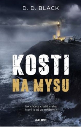 Kosti na mysu - D.D. Black