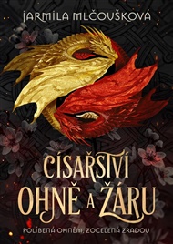 Císařství ohně a žáru - Jarmila Mlčoušková