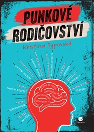 Punkové rodičovství - Kristina Typovská