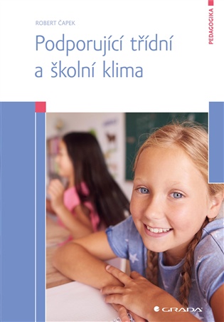 Podporující třídní a školní klima - Robert Čapek