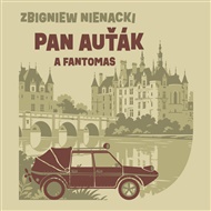 Pan Auťák a Fantomas - Zbygniew Nienacki