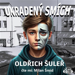 Ukradený smích - Oldřich Šuleř
