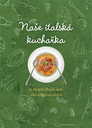 Naše italská kuchařka - David Fejfar