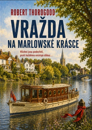 Vražda na Marlowské krásce - Robert Thorogood